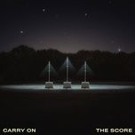 carry on - the score, awolnation