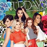 what are you waiting for? - the saturdays