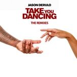 take you dancing (bruno martini remix) - jason derulo