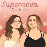 tan cerca - supernova