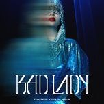 bad lady - duong thua lam (rainie yang)