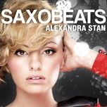 mr. saxobeat (radio edit) - alexandra stan