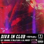 diva in club - icy oshiro, billy100, lil mikey