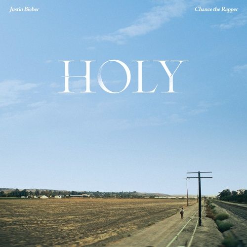 Lời bài hát Holy | lyrics Holy - Justin Bieber, Chance The Rapper hot nhất