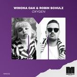 oxygen - winona oak, robin schulz