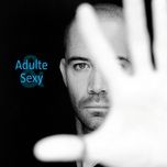 adulte & sexy - emmanuel moire