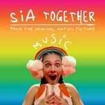 together - sia