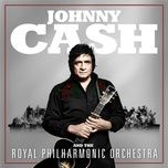 ring of fire (with the royal philharmonic orchestra) - johnny cash, the royal philharmonic orchestra