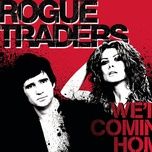 we're coming home (james ash remix) - rogue traders