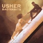 bad habits - usher