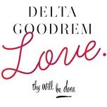 love thy will be done - delta goodrem