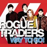 way to go! (tv rock remix) - rogue traders