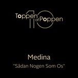 sadan nogen som os - medina