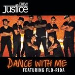 dance with me (radio edit) - justice crew, flo rida