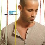 sans dire un mot - emmanuel moire