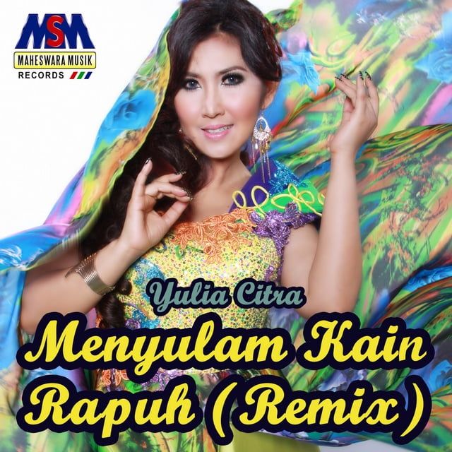 Menyulam Kain Rapuh (Remix) - Yulia Citra - NhacCuaTui