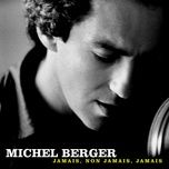 jamais non, non jamais, jamais (remasterise en 2002) - michel berger