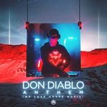 anthem (we love house music) - don diablo