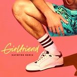 girlfriend (haywyre remix) - charlie puth