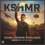 one more round (free fire booyah day theme song) - kshmr, jeremy oceans