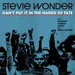 can't put it in the hands of fate - stevie wonder, rapsody, cordae, chika, busta rhymes