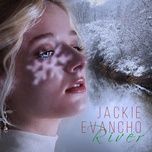 river - jackie evancho