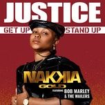 justice (get up, stand up) - nakkia gold, bob marley, the wailers