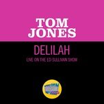 delilah (live on the ed sullivan show, april 21, 1968) - tom jones