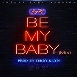 be my baby mix - jaym