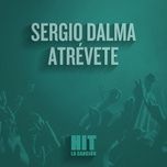 atrevete - sergio dalma