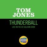 thunderball (live on the ed sullivan show, december 5, 1965) - tom jones