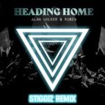 heading home (stiggiz remix) (intro mix) - alan walker, ruben