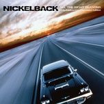 fight for all the wrong reasons (2020 remaster) - nickelback