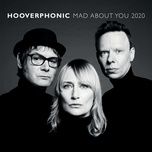mad about you (2020) - hooverphonic