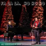 fa la la ho ho ho - jim brickman, luke mcmaster