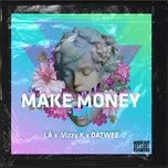 make money - la, vizzy.k