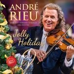 oh when the saints, arv_11 - andre rieu, johann strauss orchestra