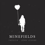 minefields - john legend, faouzia