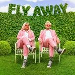 fly away - tones and i