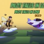 pilot falls in love - bee9
