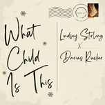 what child is this - lindsey stirling, darius rucker