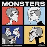 monsters - all time low, demi lovato, blackbear