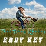 thuo bang khuang - eddy key