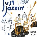 bai hoc tinh yeu / 修煉愛情(jazz version)  - lam tuan kiet (jj lin)
