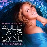 auld lang syne (the new year's anthem) - mariah carey