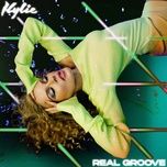 real groove - kylie minogue