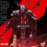 end like this (arknights soundtrack) - steve aoki, yellow claw, runn