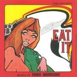 eat it (versione singolo) - ennio morricone