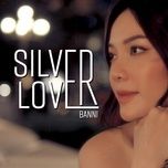 silver lover - banni