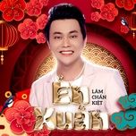 en xuan remix - lam chan kiet